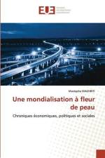 Une mondialisation à fleur de peau af Mustapha Maghriti