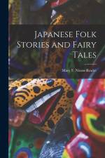Japanese Folk Stories and Fairy Tales af Mary F. Nixon-Roulet