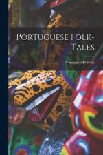 Portuguese Folk-Tales af Consiglieri Pedroso