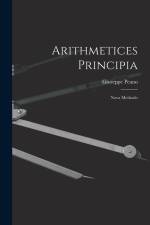 Arithmetices Principia: Nova Methodo af Giuseppe Peano