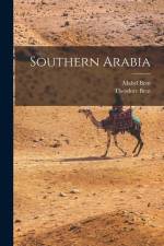 Southern Arabia af Mabel Bent