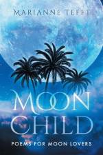 Moonchild af Marianne Tefft