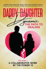 Daddy Daughter Dynamic af A Collaborative Work By The Power 13