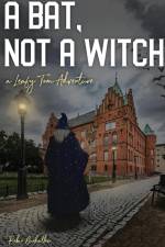 A Bat, Not a Witch af Robin Buckallew