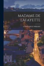 Madame de Lafayette af Constance Wright