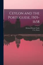 Ceylon and the Portuguese, 1505-1658 af P. E. Pieris
