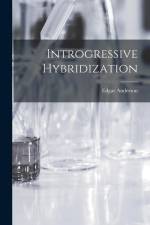 Introgressive Hybridization af Edgar Anderson