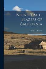 Negro Trail-Blazers of California