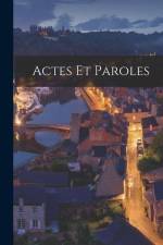 Actes et Paroles af Anonymous