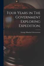 Four Years in The Government Exploring Expedition; af George Musalas Colvocoresses