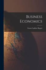 Business Economics af Ernest Ludlow Bogart