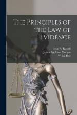 The Principles of the Law of Evidence af James Appleton Morgan