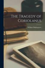 The Tragedy of Coriolanus af William Shakespeare