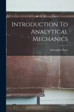 Introduction To Analytical Mechanics af Alexander Ziwet
