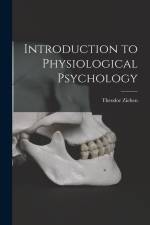 Introduction to Physiological Psychology af Theodor Ziehen