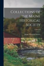Collections of the Maine Historical Society; Volume II af Maine Historical Society