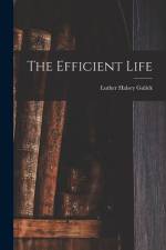 The Efficient Life af Luther Halsey Gulick