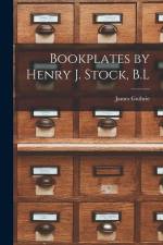 Bookplates by Henry J. Stock, B.L af James Guthrie