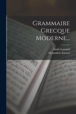 Grammaire Grecque Moderne... af Emile Legrand