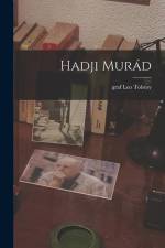 Hadji Murád af Leo Graf Tolstoy