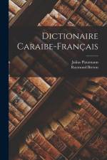 Dictionaire Caraibe-Français af Raymond Breton