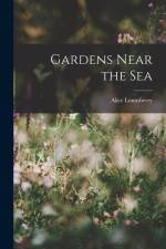 Gardens Near the Sea af Alice Lounsberry