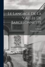 Le langage de la vallée de Barcelonnette af Francois Arnaud