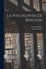 La Philosophie De Bergson af Harald Høffding