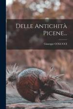 Delle Antichità Picene... af Giuseppe Colucci