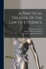 A Practical Treatise Of The Law Of Evidence af Thomas Starkie