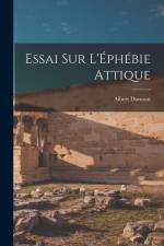 Essai sur L'Éphébie Attique af Albert Dumont
