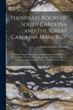 Phosphate Rocks of South Carolina and the 