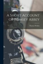 A Short Account of Romsey Abbey af Thomas Perkins