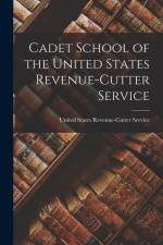 Cadet School of the United States Revenue-Cutter Service af United States Revenue-Cutter Service
