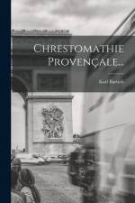 Chrestomathie Provençale... af Karl Bartsch