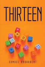 Thirteen af Samuel Broadbent