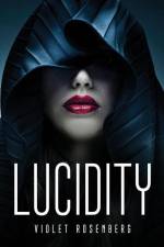 Lucidity af Violet Rosenberg