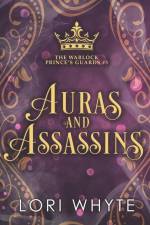 Auras and Assassins af Lori Whyte