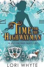 In Time for the Highwayman: A Christmas Time Travel Romance af Lori Whyte