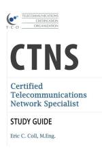 TCO CTNS Certified Telecommunications Network Specialist Study Guide af Eric Coll