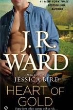 Heart of Gold af J R Ward
