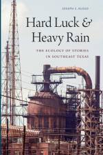 Hard Luck and Heavy Rain af Joseph C. Russo