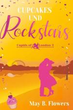 Cupcakes und Rockstars af May B. Flowers