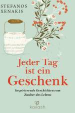 Jeder Tag ist ein Geschenk af Stefanos Xenakis