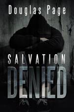 Salvation Denied af Douglas Page