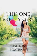 this one pretty girl af Ashton Boatright