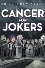 Cancer for Jokers af John Jeffrey Stanton