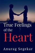 True Feelings of The Heart af Anurag A.