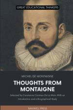 THOUGHTS FROM MONTAIGNE af Michel de Montaigne