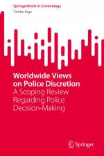 Worldwide Views on Police Discretion af Yinthe Feys